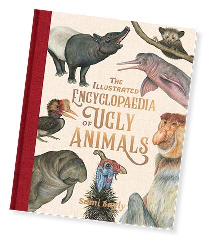 The Illustrated Encyclopaedia of Ugly Animals | National Geographic Kids